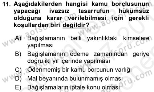 Vergi İcra Hukuku Dersi 2017 - 2018 Yılı (Final) Dönem Sonu Sınav Soruları 11. Soru