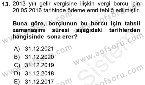Vergi İcra Hukuku Dersi 2017 - 2018 Yılı (Final) Dönem Sonu Sınav Soruları 13. Soru