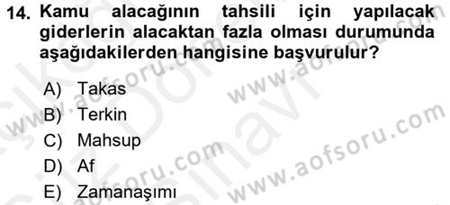 Vergi İcra Hukuku Dersi 2017 - 2018 Yılı (Final) Dönem Sonu Sınav Soruları 14. Soru