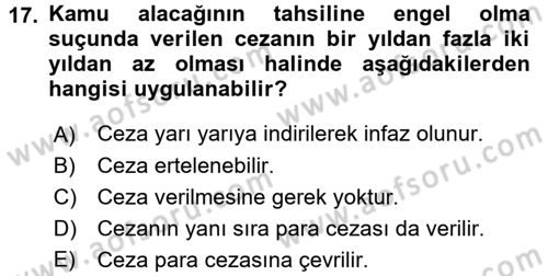Vergi İcra Hukuku Dersi 2017 - 2018 Yılı (Final) Dönem Sonu Sınav Soruları 17. Soru