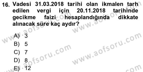 Vergi İcra Hukuku Dersi 2018 - 2019 Yılı (Vize) Ara Sınav Soruları 16. Soru