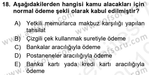 Vergi İcra Hukuku Dersi 2018 - 2019 Yılı (Vize) Ara Sınav Soruları 18. Soru