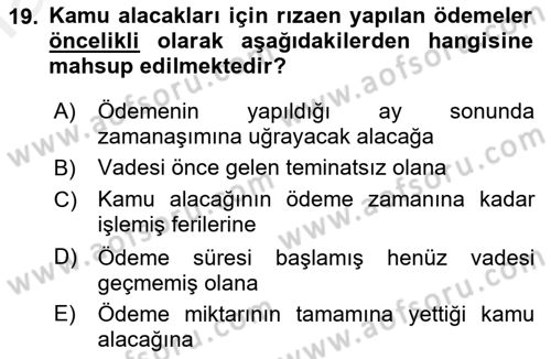 Vergi İcra Hukuku Dersi 2018 - 2019 Yılı (Vize) Ara Sınav Soruları 19. Soru