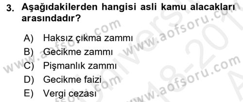 Vergi İcra Hukuku Dersi 2018 - 2019 Yılı (Vize) Ara Sınav Soruları 3. Soru
