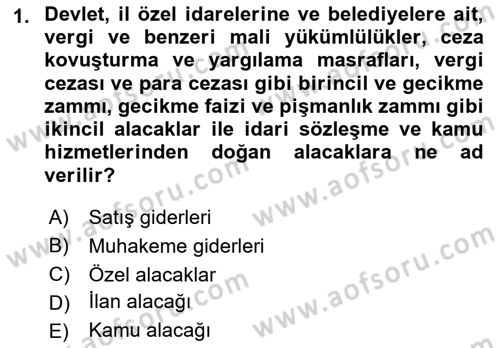 Vergi İcra Hukuku Dersi 2018 - 2019 Yılı Yaz Okulu Sınav Soruları 1. Soru