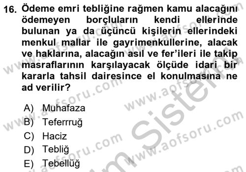 Vergi İcra Hukuku Dersi 2018 - 2019 Yılı Yaz Okulu Sınav Soruları 16. Soru