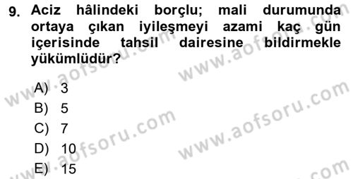 Vergi İcra Hukuku Dersi 2018 - 2019 Yılı Yaz Okulu Sınav Soruları 9. Soru