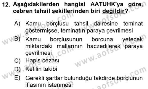 Vergi İcra Hukuku Dersi 2020 - 2021 Yılı Yaz Okulu Sınav Soruları 12. Soru
