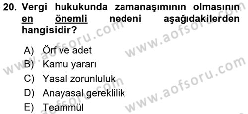 Vergi İcra Hukuku Dersi 2020 - 2021 Yılı Yaz Okulu Sınav Soruları 20. Soru