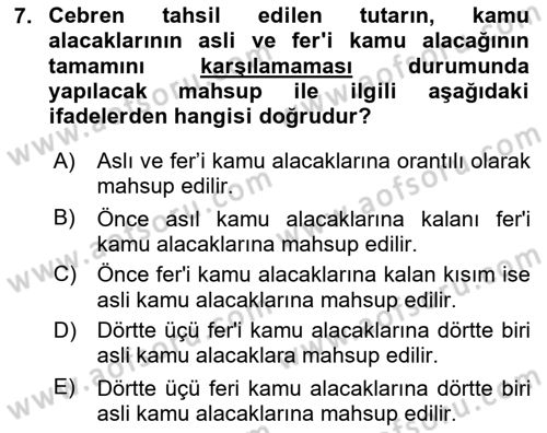Vergi İcra Hukuku Dersi 2020 - 2021 Yılı Yaz Okulu Sınav Soruları 7. Soru