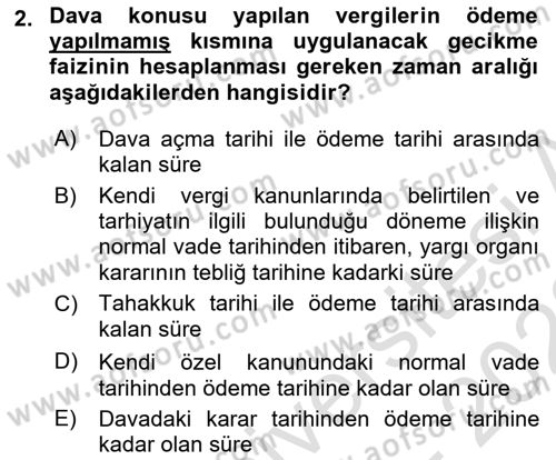 Vergi İcra Hukuku Dersi 2021 - 2022 Yılı (Vize) Ara Sınav Soruları 2. Soru