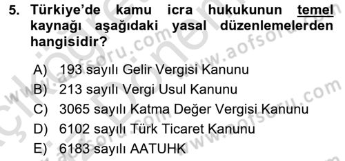 Vergi İcra Hukuku Dersi 2021 - 2022 Yılı (Vize) Ara Sınav Soruları 5. Soru