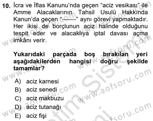 Vergi İcra Hukuku Dersi 2021 - 2022 Yılı (Final) Dönem Sonu Sınav Soruları 10. Soru