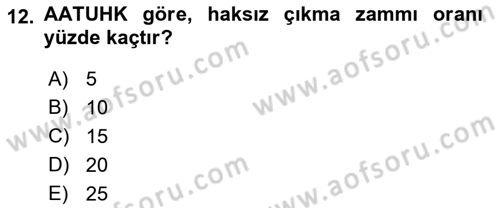 Vergi İcra Hukuku Dersi 2021 - 2022 Yılı (Final) Dönem Sonu Sınav Soruları 12. Soru