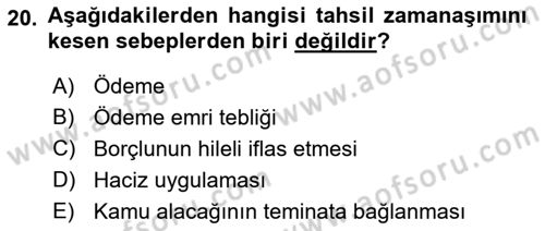 Vergi İcra Hukuku Dersi 2021 - 2022 Yılı (Final) Dönem Sonu Sınav Soruları 20. Soru