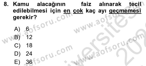 Vergi İcra Hukuku Dersi 2021 - 2022 Yılı (Final) Dönem Sonu Sınav Soruları 8. Soru