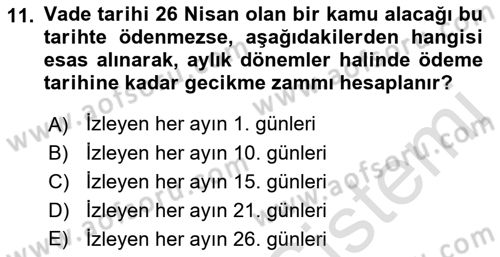 Vergi İcra Hukuku Dersi 2021 - 2022 Yılı Yaz Okulu Sınav Soruları 11. Soru