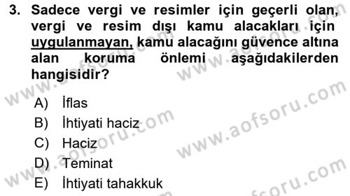 Vergi İcra Hukuku Dersi 2021 - 2022 Yılı Yaz Okulu Sınav Soruları 3. Soru