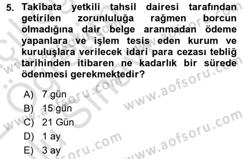 Vergi İcra Hukuku Dersi 2021 - 2022 Yılı Yaz Okulu Sınav Soruları 5. Soru