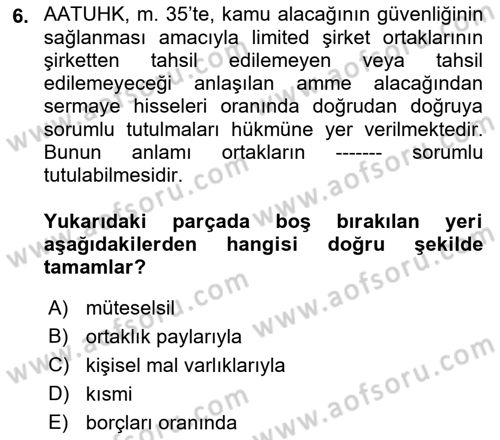 Vergi İcra Hukuku Dersi 2021 - 2022 Yılı Yaz Okulu Sınav Soruları 6. Soru