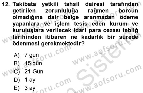Vergi İcra Hukuku Dersi 2022 - 2023 Yılı (Vize) Ara Sınav Soruları 12. Soru