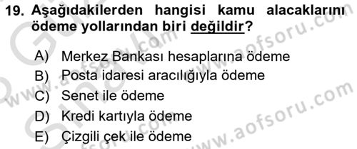 Vergi İcra Hukuku Dersi 2022 - 2023 Yılı (Vize) Ara Sınav Soruları 19. Soru