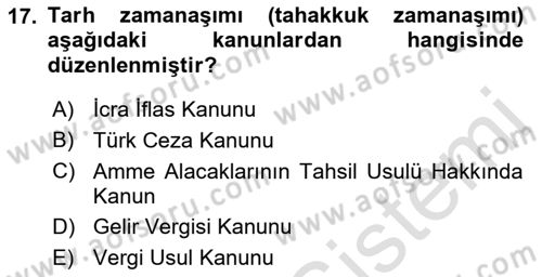 Vergi İcra Hukuku Dersi 2022 - 2023 Yılı (Final) Dönem Sonu Sınav Soruları 17. Soru