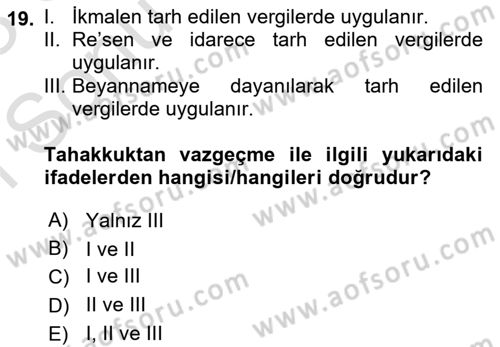 Vergi İcra Hukuku Dersi 2022 - 2023 Yılı (Final) Dönem Sonu Sınav Soruları 19. Soru