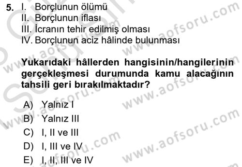 Vergi İcra Hukuku Dersi 2022 - 2023 Yılı (Final) Dönem Sonu Sınav Soruları 5. Soru
