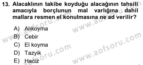 Vergi İcra Hukuku Dersi 2022 - 2023 Yılı Yaz Okulu Sınav Soruları 13. Soru