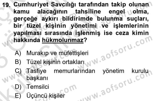 Vergi İcra Hukuku Dersi 2022 - 2023 Yılı Yaz Okulu Sınav Soruları 19. Soru