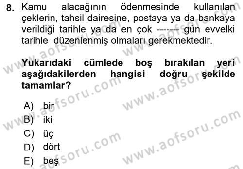 Vergi İcra Hukuku Dersi 2022 - 2023 Yılı Yaz Okulu Sınav Soruları 8. Soru