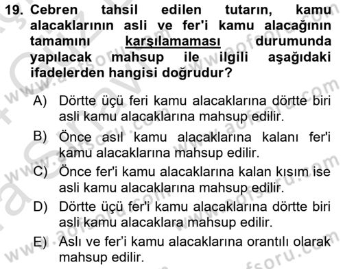 Vergi İcra Hukuku Dersi 2023 - 2024 Yılı (Vize) Ara Sınav Soruları 19. Soru