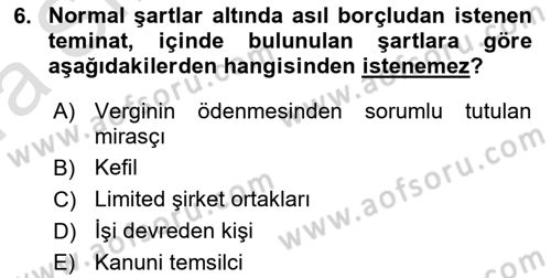 Vergi İcra Hukuku Dersi 2023 - 2024 Yılı (Vize) Ara Sınav Soruları 6. Soru