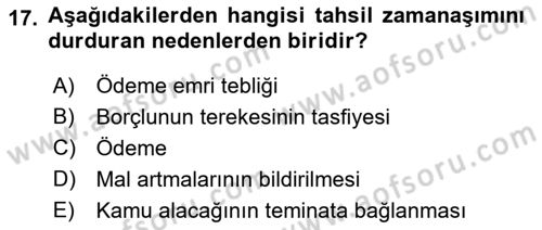 Vergi İcra Hukuku Dersi 2023 - 2024 Yılı (Final) Dönem Sonu Sınav Soruları 17. Soru
