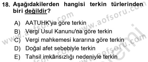 Vergi İcra Hukuku Dersi 2023 - 2024 Yılı (Final) Dönem Sonu Sınav Soruları 18. Soru