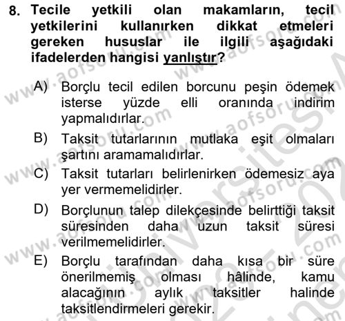 Vergi İcra Hukuku Dersi 2023 - 2024 Yılı (Final) Dönem Sonu Sınav Soruları 8. Soru