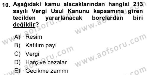 Vergi İcra Hukuku Dersi 2023 - 2024 Yılı Yaz Okulu Sınav Soruları 10. Soru