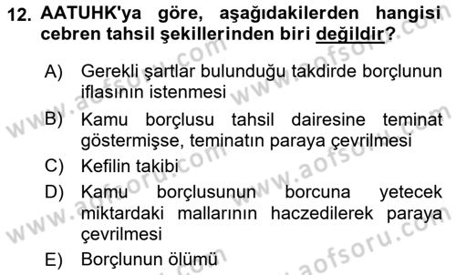 Vergi İcra Hukuku Dersi 2023 - 2024 Yılı Yaz Okulu Sınav Soruları 12. Soru