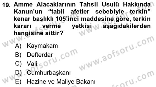 Vergi İcra Hukuku Dersi 2023 - 2024 Yılı Yaz Okulu Sınav Soruları 19. Soru