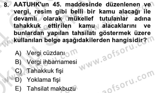 Vergi İcra Hukuku Dersi 2023 - 2024 Yılı Yaz Okulu Sınav Soruları 8. Soru