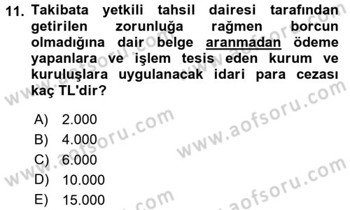 Vergi İcra Hukuku Dersi 2024 - 2025 Yılı (Vize) Ara Sınav Soruları 11. Soru