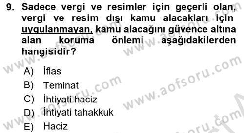 Vergi İcra Hukuku Dersi 2024 - 2025 Yılı (Vize) Ara Sınav Soruları 9. Soru