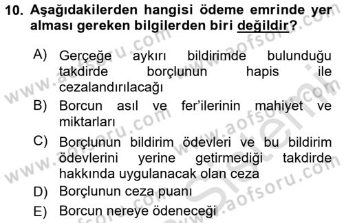 Vergi İcra Hukuku Dersi 2024 - 2025 Yılı (Final) Dönem Sonu Sınav Soruları 10. Soru