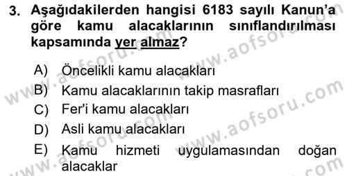 Vergi İcra Hukuku Dersi 2024 - 2025 Yılı (Final) Dönem Sonu Sınav Soruları 3. Soru