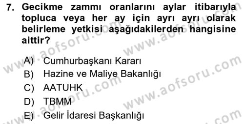 Vergi İcra Hukuku Dersi 2024 - 2025 Yılı (Final) Dönem Sonu Sınav Soruları 7. Soru