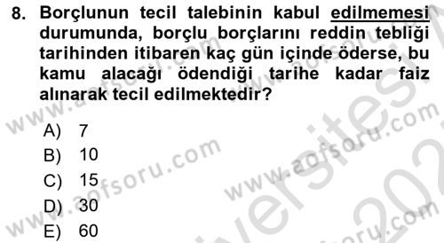 Vergi İcra Hukuku Dersi 2024 - 2025 Yılı (Final) Dönem Sonu Sınav Soruları 8. Soru
