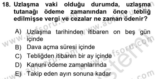 Vergi İcra Hukuku Dersi 2025 - 2026 Yılı (Vize) Ara Sınav Soruları 18. Soru