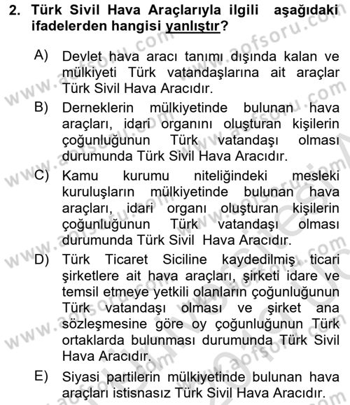 Hava Hukuku Dersi 2018 - 2019 Yılı 3 Ders Sınav Soruları 2. Soru