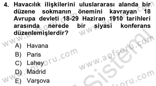 Hava Hukuku Dersi 2018 - 2019 Yılı 3 Ders Sınav Soruları 4. Soru